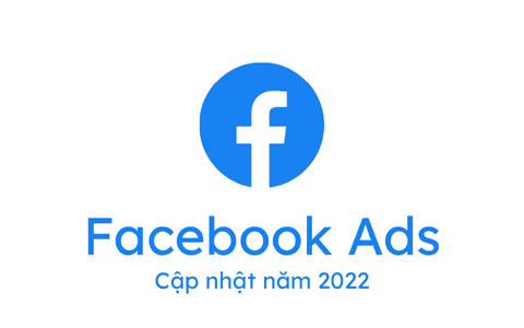 Khoá học Facebook Ads cơ bản [Cập nhật năm 2022]